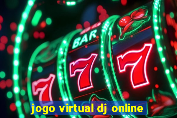 jogo virtual dj online